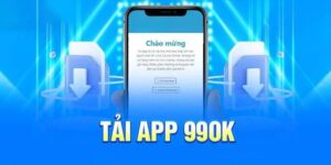 Tải App 99OK - Tham Gia Cá Cược Mọi Lúc Mọi Nơi
